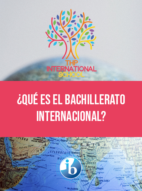 ¿Qué es el Bachillerato Internacional?