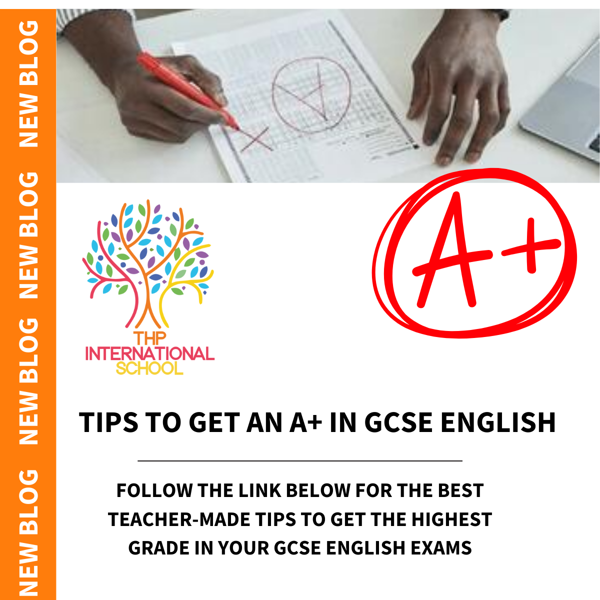 TIPS TO GET AN A+ IN GCSE ENGLISH
